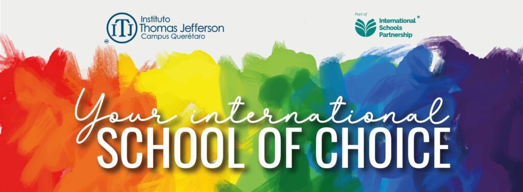 Instituto Thomas Jefferson | Queretaro | international schools in Queretaro