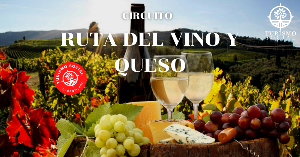 Ruta Del Vino y Queso